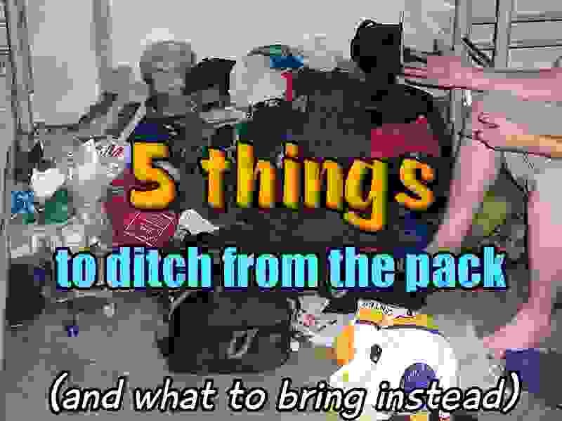 5 things to ditch from the pack