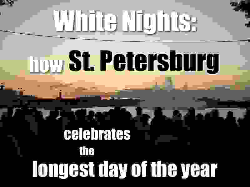 White Nights Festival