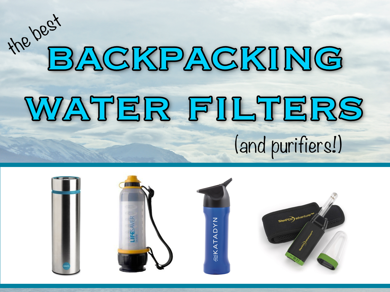 The 6 Best Backpacking Water Filters