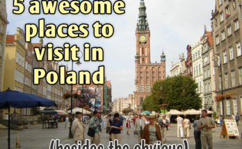 5 awesome places to visit in Poland