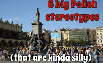 6 big Polish stereotypes