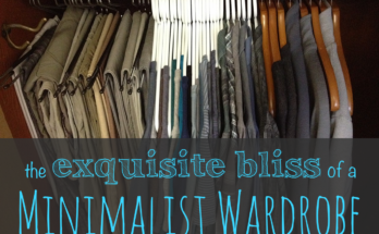 The Exquisite Bliss of a Minimalist Wardrobe