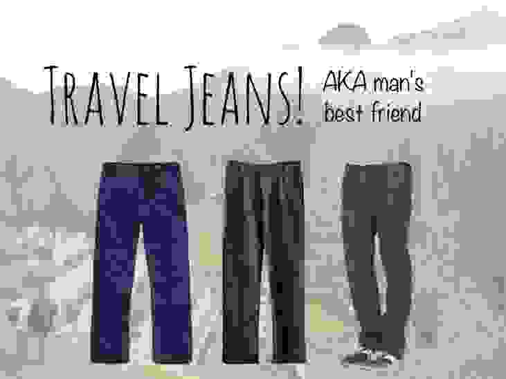 Travel jeans, my imaginary best friend – Snarky Nomad