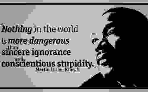 Martin Luther King Jr. ignorance quote